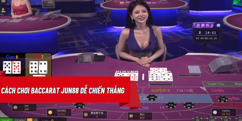 Baccarat Jun88
